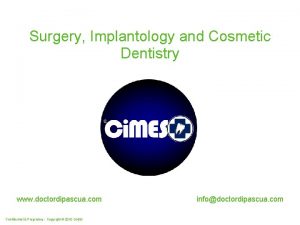 Surgery Implantology and Cosmetic Dentistry www doctordipascua com