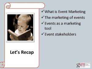 What is Event Marketing The marketing of events