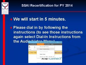 SSAI Recertification for PY 2014 t We t