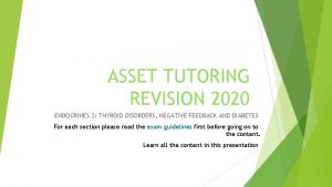 ASSET TUTORING REVISION 2020 ENDOCRINES 2 THYROID DISORDERS