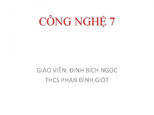 CNG NGH 7 GIO VIN INH BCH NGC