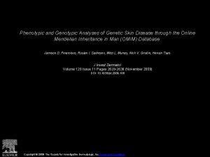 Phenotypic and Genotypic Analyses of Genetic Skin Disease