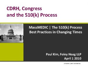CDRH Congress and the 510k Process Mass MEDIC