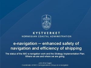 enavigation enhanced safety of navigation and efficiency of