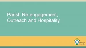 Parish Reengagement Outreach and Hospitality Rethinking Reengagement Check