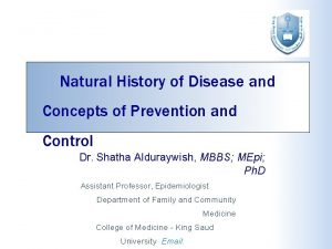 Natural History of Disease and Concepts of Prevention