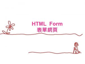 HTML Form HTML Form examples http 203 64