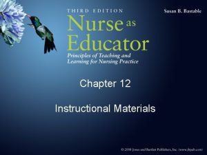 Chapter 12 Instructional Materials Instructional Materials Print and