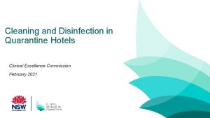 Cleaning and Disinfection in Quarantine Hotels Clinical Excellence