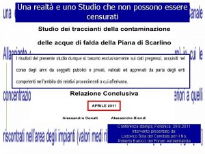 Una realt e uno Studio che non possono