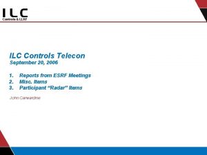 Controls LLRF ILC Controls Telecon September 20 2006