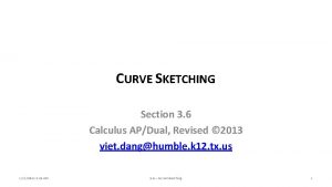 CURVE SKETCHING Section 3 6 Calculus APDual Revised