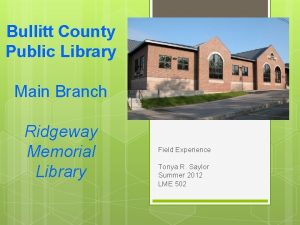 Bullitt County Public Library Main Branch Ridgeway Memorial