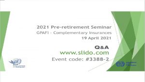 UNOG Preretirement Seminar 19 April 2021 Mrs Julie