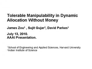 Tolerable Manipulability in Dynamic Allocation Without Money James