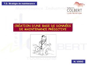 T D Stratgie de maintenance CRATION DUNE BASE