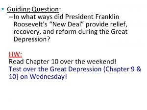 Guiding Question In what ways did President Franklin