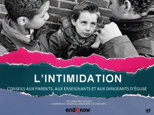 LINTIMIDATION CONSEILS AUX PARENTS AUX ENSEIGNANTS ET AUX