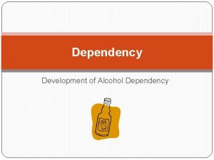 Dependency Development of Alcohol Dependency 4 Phases of