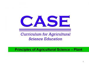 Principles of Agricultural Science Plant 1 Principles of