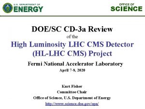 OFFICE OF SCIENCE DOESC CD3 a Review of