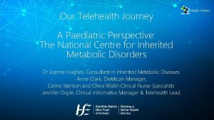 Our Telehealth Journey A Paediatric Perspective The National