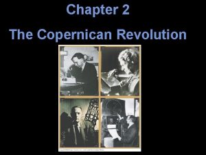 Chapter 2 The Copernican Revolution Units of Chapter