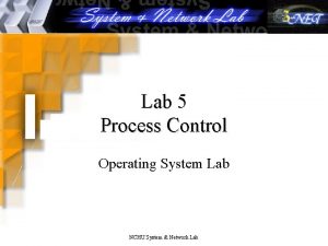 Lab 5 Process Control Operating System Lab NCHU