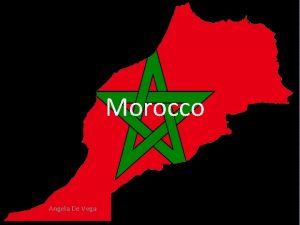 Morocco Angela De Vega Morocco Capital Rabat Language