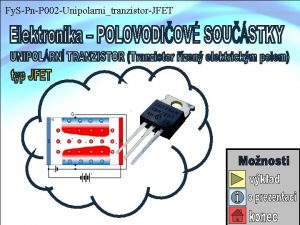Fy SPnP 002 UnipolarnitranzistorJFET G S D E