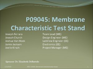 P 09045 Membrane Characteristic Test Stand Joseph Ferrara