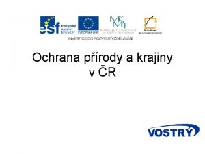 Ochrana prody a krajiny v R Anotace Clem