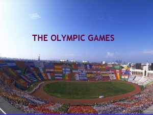 THE OLYMPIC GAMES Revision Look at the pictures