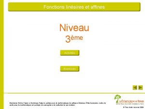 Fonctions linaires et affines Niveau 3me Activits Exercices