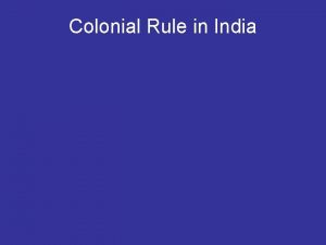 Colonial Rule in India The Sepoy Mutiny During