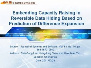 Embedding Capacity Raising in Reversible Data Hiding Based