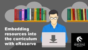 Embedding resources into the curriculum with e Reserve