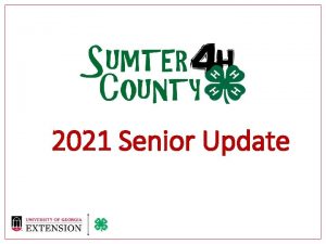 2021 Senior Update 2021 Project Achievement Competition June