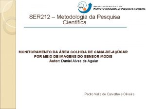 SER 212 Metodologia da Pesquisa Cientfica MONITORAMENTO DA