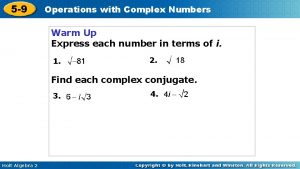 5 9 Operations with Complex Numbers Warm Up