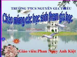 TRNG THCS NGUYN GIA THIU Gio vin Phan