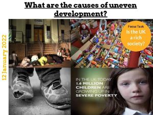 What are the causes of uneven development 12