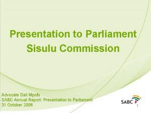 Presentation to Parliament Sisulu Commission Advocate Dali Mpofu