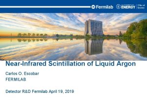 NearInfrared Scintillation of Liquid Argon Carlos O Escobar