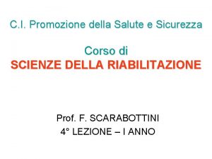 C I Promozione della Salute e Sicurezza Corso