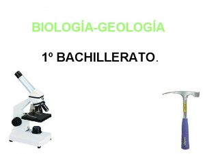 BIOLOGAGEOLOGA 1 BACHILLERATO CURSO 2017 18 PROFESORES JESS