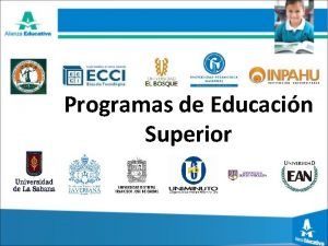 Programas de Educacin Superior Buenas Opciones Laborales Ciclos