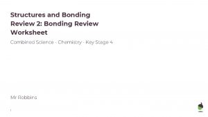Structures and Bonding Review 2 Bonding Review Worksheet