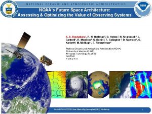 NATIONAL OCEANIC AND ATMOSPHERIC ADMINISTRATION NOAAs Future Space