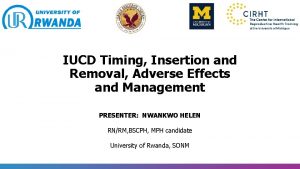 IUCD Timing Insertion and Removal Adverse Effects and